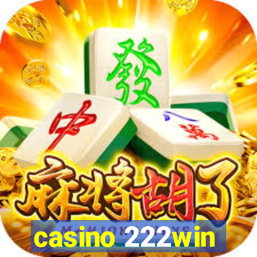 casino 222win